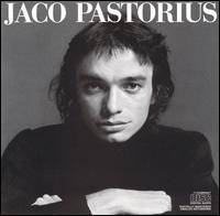 Jaco Pastorius : Jaco Pastorius